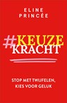Keuzekracht - Eline Princée - 9789402766738