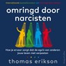 Omringd door narcisten - Thomas Erikson - 9789402772487