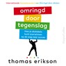 Omringd door tegenslag - Thomas Erikson - 9789402772494