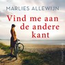 Vind me aan de andere kant - Marlies Allewijn - 9789402773026