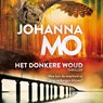 Het donkere woud - Johanna Mo - 9789402773132