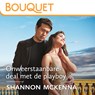 Onweerstaanbare deal met de playboy - Shannon McKenna - 9789402773811