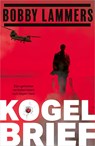 Kogelbrief - Bobby Lammers - 9789402773941