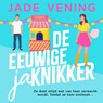 De eeuwige jaknikker - Jade Vening - 9789402774047