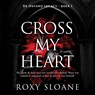 Cross My Heart - Roxy Sloane - 9789402774818