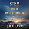 Stem van de ongehoorden - Dalai Lama - 9789402774849