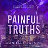 Painful Truths - Danielle Carson - 9789402775532