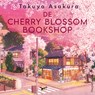De Cherry Blossom Bookshop - Takuya Asakura - 9789402776317