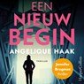 Een nieuw begin - Angelique Haak - 9789402776638