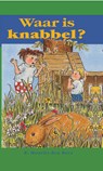Waar is Knabbel? - Ria Mourits-den Boer - 9789402900552