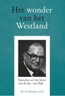 Het wonder van het Westland - M. van Kooten - 9789402902051