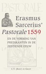 Erasmus Sarcerius Pastorale (1559) en de vorming van predikanten in de zestiende eeuw - C.T. de Groot - 9789402903027