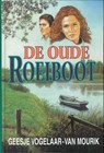 De oude roeiboot - Geesje Vogelaar-van Mourik - 9789402903096