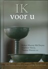 Ik voor u - Robert Murray McCheyne ; Matthew Henry ; Thomas Watson - 9789402903201