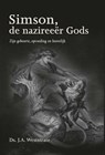 Simson, de nazireeër Gods - J.A. Weststrate - 9789402903355
