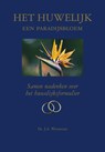 Het huwelijk een paradijsbloem - J.A. Weststrate - 9789402903362