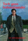 Toch geen buitenstaander - J.H. van Doleweerd - 9789402903782