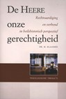 De Heere onze gerechtigheid - M. Klaassen - 9789402904864