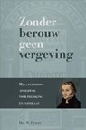 Zonder berouw geen vergeving - W. Pieters - 9789402904987