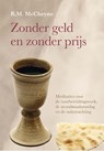 Zonder geld en zonder prijs - R.M. McCheyne - 9789402905267