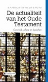De actualiteit van het Oude Testament - A. Versluis ; P. de Vries ; M.J Paul - 9789402905281