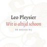 Wit is altijd schoon - Leo Pleysier - 9789403101309