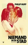 Niemand in de stad - Philip Huff - 9789403103709