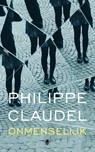 Onmenselijk - Philippe Claudel - 9789403113302
