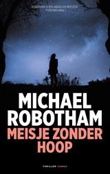 Meisje zonder hoop, Michael Robotham -  - 9789403113524