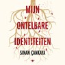 Mijn ontelbare identiteiten - Sinan Çankaya - 9789403116716