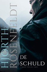 De schuld, Hjorth Rosenfeldt -  - 9789403131290