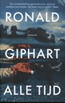 Alle tijd - Ronald Giphart - 9789403131467
