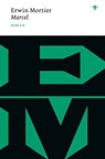 Marcel - Erwin Mortier - 9789403131894