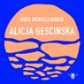 Over menselijkheid - Alicja Gescinska - 9789403132464