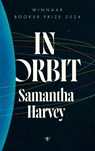 In orbit - Samantha Harvey - 9789403135625