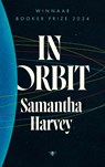 In orbit - Samantha Harvey - 9789403135755