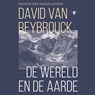 De wereld en de aarde - David Van Reybrouck - 9789403137773