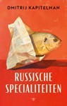 Russische specialiteiten - Dmitrij Kapitelman - 9789403137933