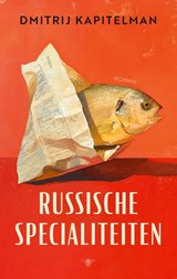 Russische specialiteiten, Dmitrij Kapitelman -  - 9789403137933