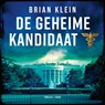 De geheime kandidaat - Brian Klein - 9789403138251