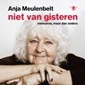 Niet van gisteren - Anja Meulenbelt - 9789403139241