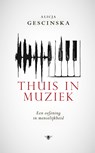 Thuis in muziek - Alicja Gescinska - 9789403140902