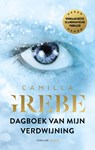 Dagboek van mijn verdwijning - Camilla Grebe - 9789403142500