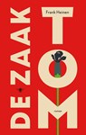 De Zaak Tom - Frank Heinen - 9789403145501