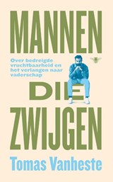 Mannen die zwijgen, Tomas Vanheste -  - 9789403150512
