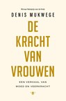 De kracht van vrouwen - Denis Mukwege - 9789403154817