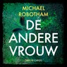 De andere vrouw - Michael Robotham - 9789403168012