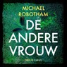 De andere vrouw - Michael Robotham - 9789403168012