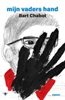 Mijn vaders hand - Bart Chabot - 9789403170312