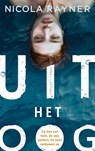 Uit het oog - Nicola Rayner - 9789403179100